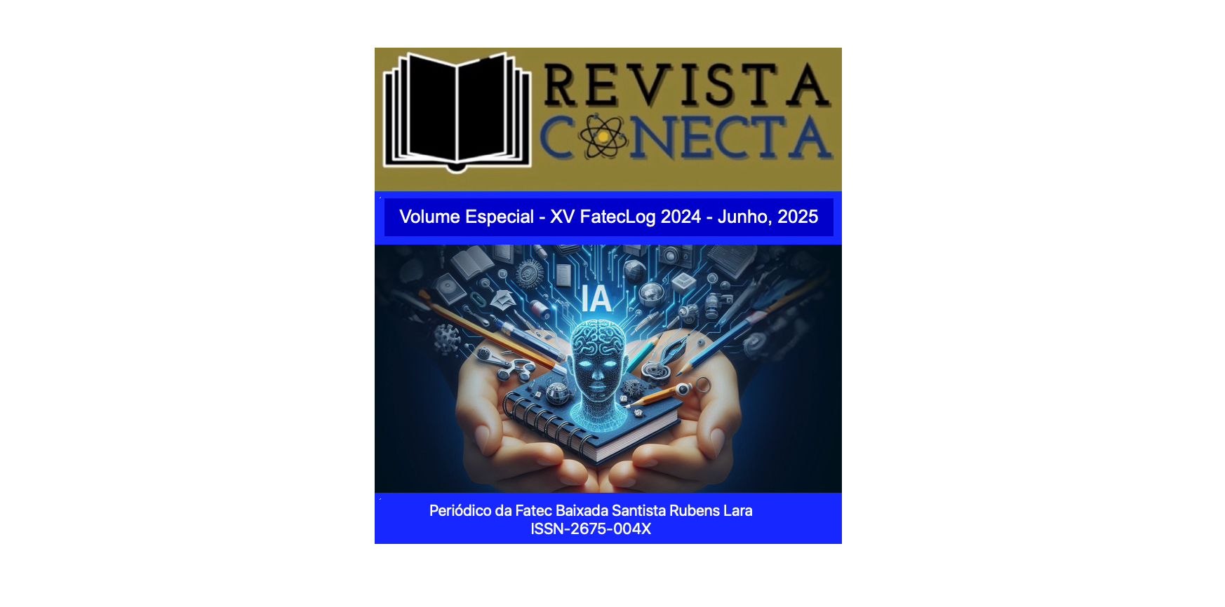 					Visualizar v. 8 n. Especial (2025): Especial  XV FatecLog 2024
				